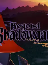 Beyond Shadowgate