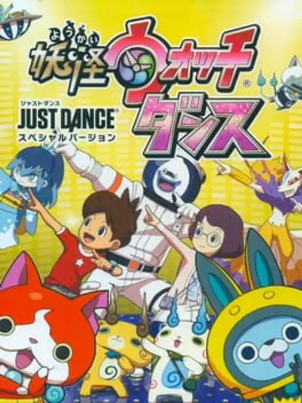 Yo-kai Watch Dance: Just Dance Special Edition