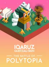 The Battle of Polytopia: Iqaruz