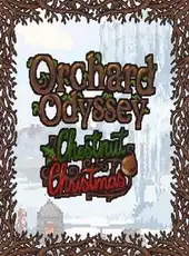 Orchard Odyssey: Chestnut Christmas