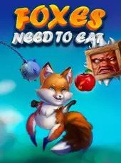 Foxes Need to Eat