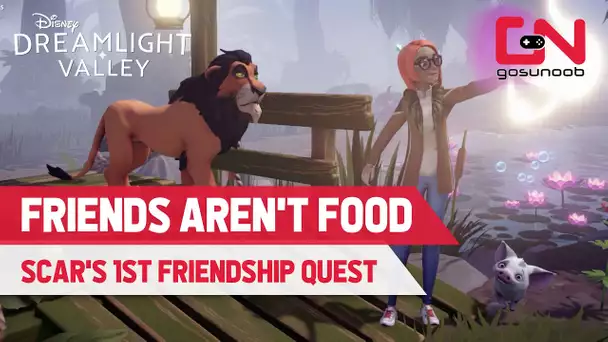 Friends Aren't Food Scar's First Friendship Quest Guide Disney Dreamlight Valley