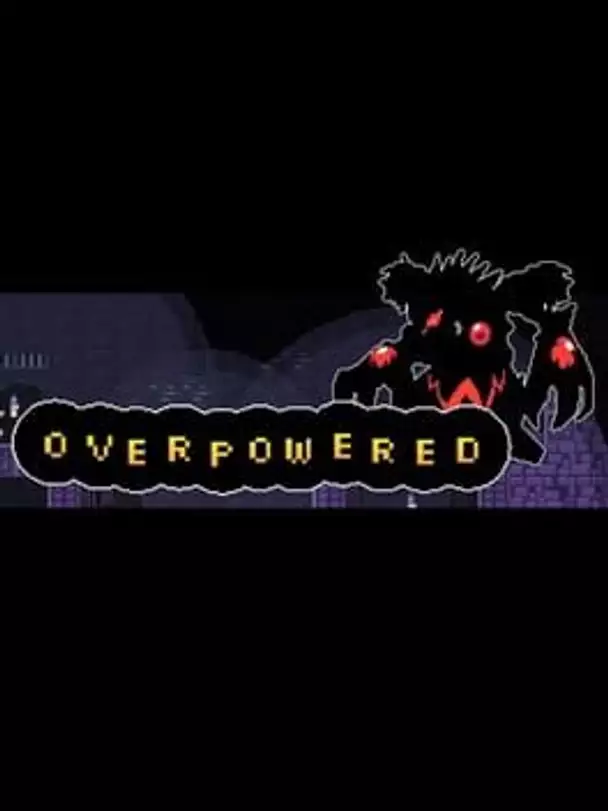 OverPowered