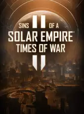 Sins of a Solar Empire II: Times of War