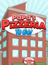 Papa's Pizzeria to Go!