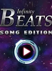 Infinity Beats Song Edition