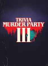 Trivia Murder Party 3