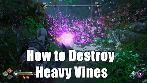 How to Destroy Heavy Vines - God Of War Ragnarok