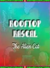 Rooftop Rascal: The Alien Cat