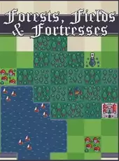 Forests, Fields and Fortresses