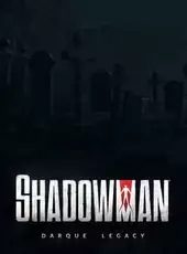 Shadowman: Darque Legacy