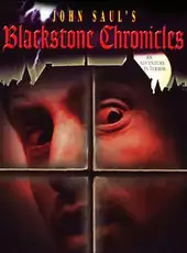 John Saul's Blackstone Chronicles