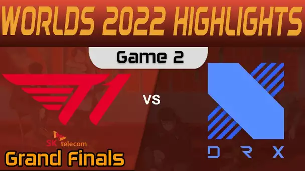 T1 vs DRX Highlights Game 2 Grand Finals Worlds 2022 T1 vs DRX by Onivia