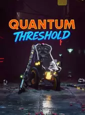 Quantum Threshold