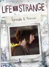 Life is Strange: Episode 5 - Polarized