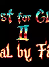 Quest for Glory II: Trial by Fire