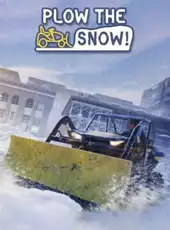 Plow the Snow!