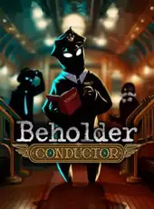 Beholder: Conductor