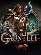 Gauntlet: Seven Sorrows