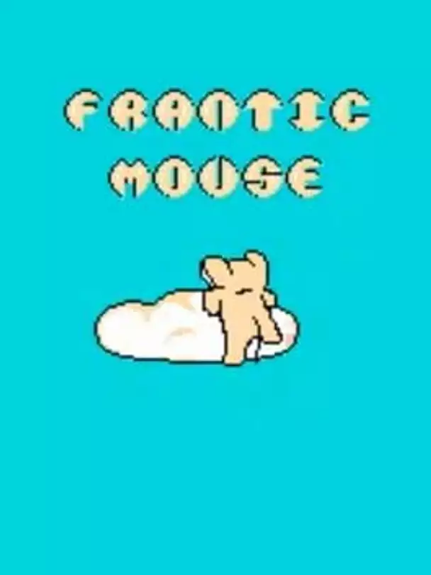 Frantic Mouse