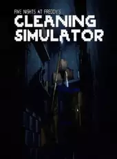 Five Nights at Freddy's Cleaning Simulator