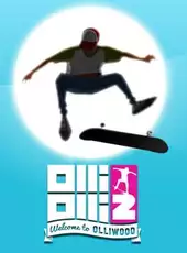 OlliOlli2: Welcome to Olliwood