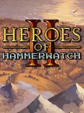 Heroes of Hammerwatch II