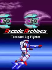 Arcade Archives: Tatakae! Big Fighter