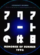 Aquanaut's Holiday: Memories of Summer 1996