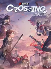 Dengeki Bunko: Crossing Void