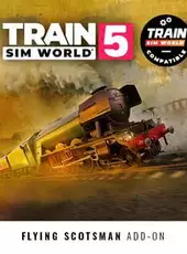 Train Sim World 5: LNER Class A3 60103 Flying Scotsman Steam Loco Add-On