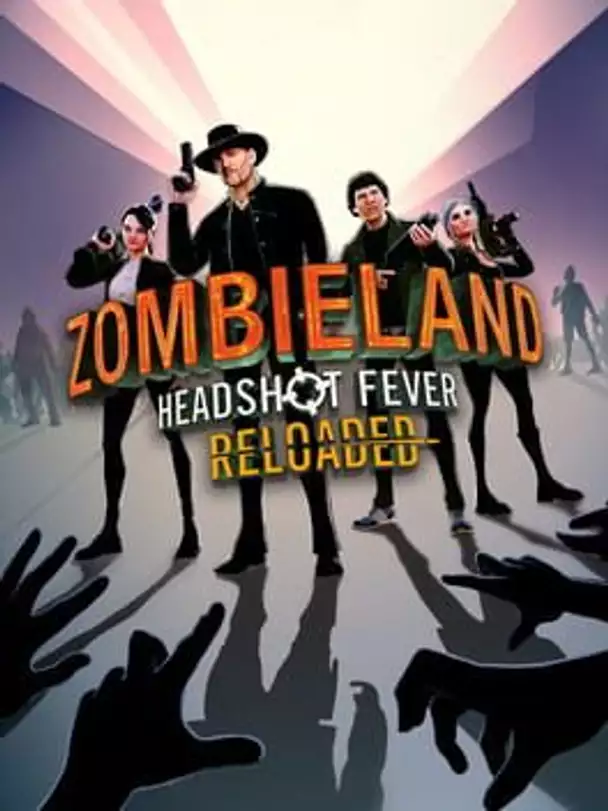 Zombieland: Headshot Fever - Reloaded