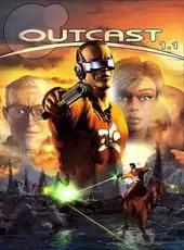 Outcast 1.1