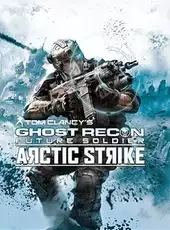 Tom Clancy's Ghost Recon: Future Soldier - Arctic Strike