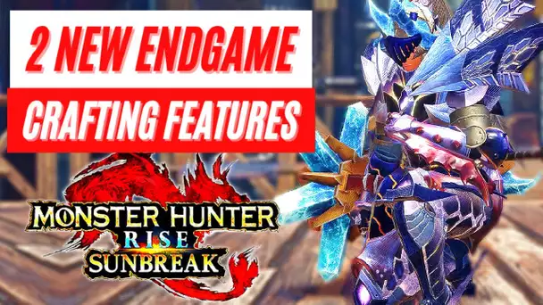 New Endgame Qurious Crafting Features Reveal Monster Hunter Rise Sunbreak News