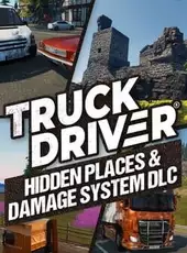 Truck Driver: Hidden Places & Damage System