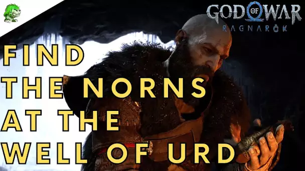 God of War Ragnarok Find the Norns at the Well of Urd