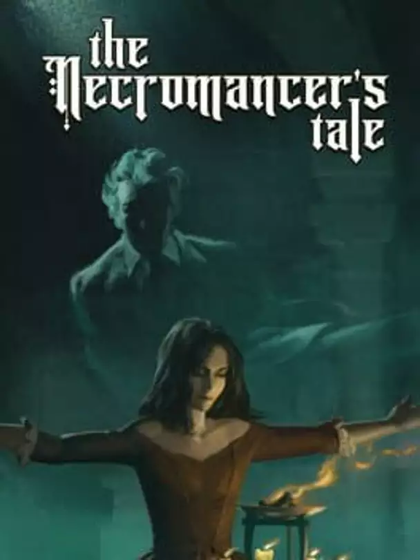 The Necromancer's Tale