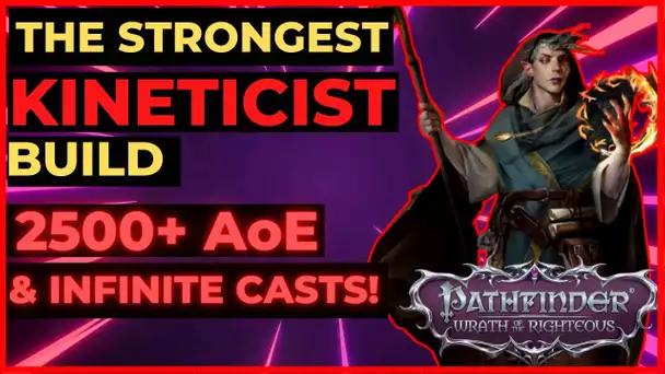 PATHFINDER: WOTR - The Strongest KINETICIST Build! Up to 2500+ AoE Damage!