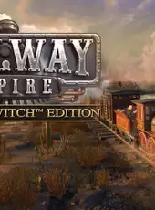 Railway Empire: Nintendo Switch Edition