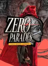 Zero Parades: For Dead Spies