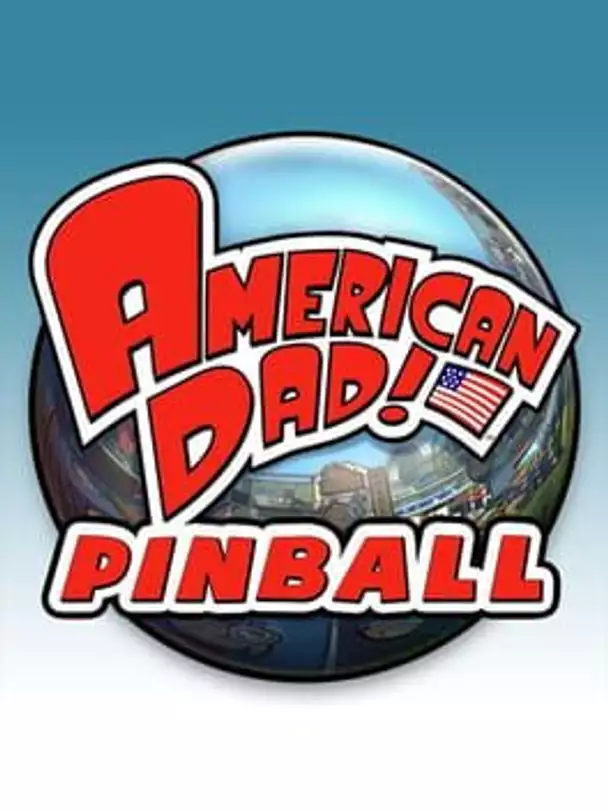 American Dad! Pinball