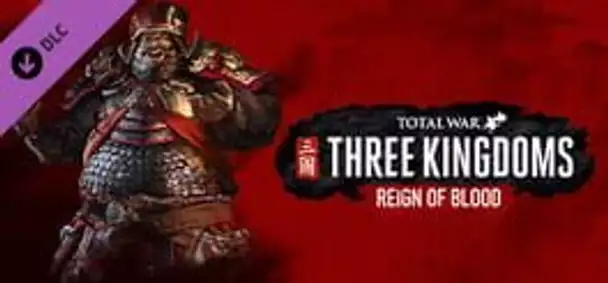 Total War: Three Kingdoms - Reign of Blood