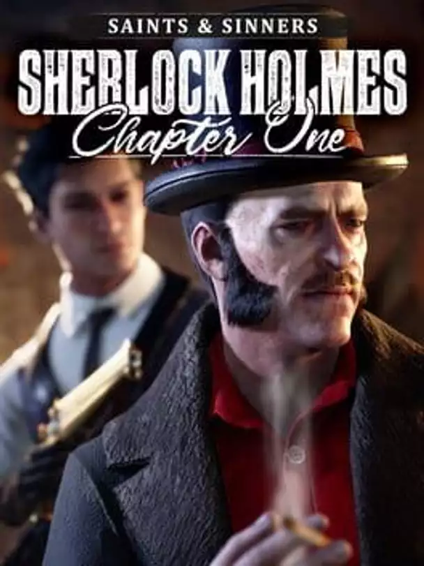 Sherlock Holmes: Chapter One - Saints and Sinners