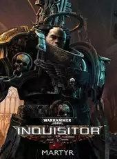 Warhammer 40,000: Inquisitor - Martyr