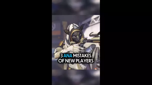 3 Big Mistakes of EVERY New Ana Player | Overwatch 2