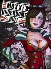 Borderlands: Mad Moxxi's Underdome Riot