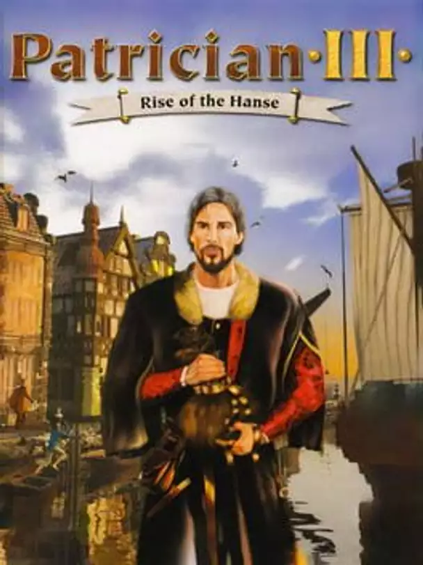 Patrician III: Rise of the Hanse