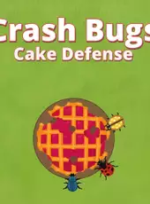 Crash Bugs Cake Defense