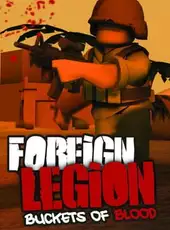 Foreign Legion: Buckets of Blood